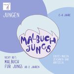 ISBN 9783944956176: Malbuch Jungen ab 2 Jahre