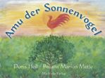 ISBN 9783945004166: Amu der Sonnenvogel