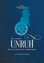 ISBN 9783945045053: Unruh : Das Ticken des Uhrwerks