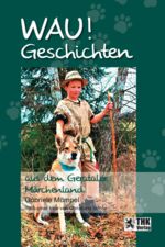 ISBN 9783945068663: WAU! Geschichten aus dem Gerataler Märchenland