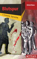 Ulrich Renz: Motte und Co Band 3: Blutsp Ulrich Renz: Motte und Co Band 3: Blutsp