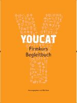 ISBN 9783945148020: YOUCAT Firmkurs Begleitbuch