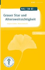 ISBN 9783945150399: Grauer Star und Altersweitsichtigkeit