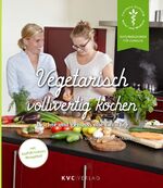 ISBN 9783945150474: Vegetarisch vollwertig kochen – Leichte und genussvolle Gerichte