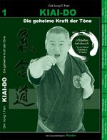 Kiai-Do – Die geheime Kraft der Töne