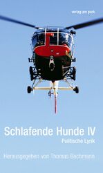 ISBN 9783945187210: Schlafende Hunde IV: Politische Lyrik