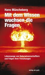 ISBN 9783945187791: Mit dem Wissen wuchsen die Fragen