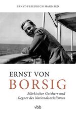 ISBN 9783945256251: Ernst von Borsig