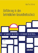 ISBN 9783945260432: Einführung in den betrieblichen Gesundheitsschutz