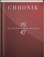 ISBN 9783945302477: Chronik 1947