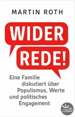 Martin Roth: Widerrede - eine Familie di Martin Roth: Widerrede - eine Familie di