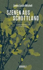 ISBN 9783945370063: Szenen aus Schottland