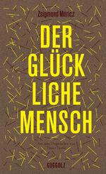 ISBN 9783945370407: Der glückliche Mensch