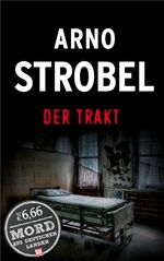 ISBN 9783945386392: Der Trakt (BILD am Sonntag Mega-Thriller 2016) Psychothriller