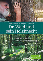 ISBN 9783945419106: Dr. Wald und sein Holzknecht