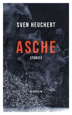 ISBN 9783945426135: Asche - Stories