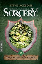 ISBN 9783945493250: Sorcery! Die Fallen von Kharé: Ein Fighting-Fantasy Spielbuch von Steve Jackson