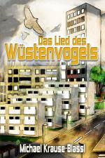 ISBN 9783945509081: Das Lied des Wüstenvogels