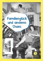 ISBN 9783945543894: Familienglück und anderes Chaos – Lockdown, Familie und andere Herausforderungen