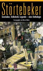 ISBN 9783945634202: Störtebeker - Seeräuber, Volksheld, Legende – eine Anthologie