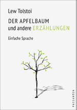 ISBN 9783945653340: DER APFELBAUM und andere Erzählungen – Einfache Sprache