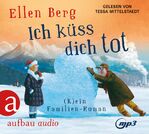 ISBN 9783945733394: Ich kuess dich tot