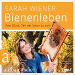 ISBN 9783945733448: Bienenleben, 2 Audio-CD, 2 MP3