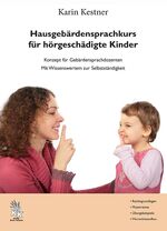 ISBN 9783945761021: Hausgebärdensprachkurs für hörgeschädigte Kinder