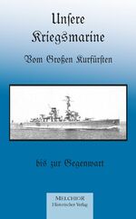 ISBN 9783945853702: Unsere Kriegsmarine