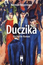 ISBN 9783945880685: Duczika – Ein Berlin-Roman