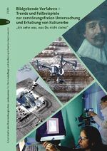 ISBN 9783945880906: Bildgebende Verfahren – Trends und Fallbeispiele zur zerstörungsfreien Untersuchung und Erhaltung von Kulturerbe - „Ich sehe was, was Du nicht siehst“