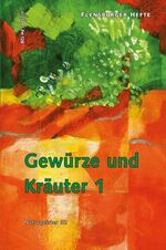 ISBN 9783945916025: Gewürze und Kräuter 1 - Naturgeister 32 - Guter Zustand!