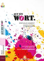 ISBN 9783945952979: Auf ein Wort - Spirituelles handfest