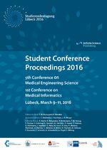 ISBN 9783945954188: Student Conference Proceedings 2016 - 5th Conference on Medical Engineering Science and 1st Conference on Medical Informatics