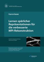 ISBN 9783945954379: Lernen spärlicher Repräsentationen für die verbesserte MPI-Rekonstruktion