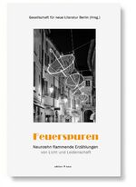 ISBN 9783945961056: Feuerspuren - Neunzehn flammende Erzählungen von Licht und Leidenschaft