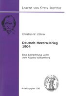 Deutsch-Herero-Krieg 1904 - Eine Betrachtung unter dem Aspekt Völkermord