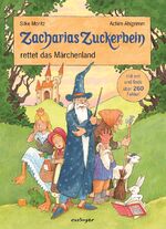 ISBN 9783946012214: Zacharias Zuckerbein rettet das Märchenland