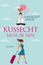 ISBN 9783946012672: Kussecht muss er sein  (a)