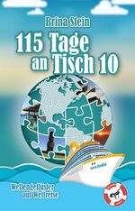 ISBN 9783946049098: 115 Tage an Tisch 10 – Wellengeflüster auf Weltreise