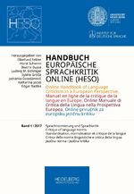 ISBN 9783946054597: Handbuch Europäische Sprachkritik Online (HESO) / Sprachnormierung und Sprachkritik – Online Handbook of Language Criticism in a European Perspective.... / Critique of language norms. Normalisation de la langue et critique de la langue. Critica delle norm