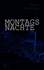 ISBN 9783946086185: Montagsnächte