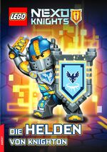 ISBN 9783946097242: LEGO® Nexo Knights™ Die Helden von Knighton