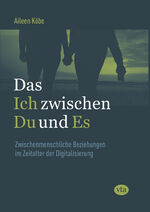 ISBN 9783946130413: Das Ich zwischen Du und Es