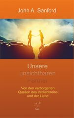 ISBN 9783946136170: Unsere unsichtbaren Partner - Von den verborgenen Quellen des Verliebtseins und der Liebe