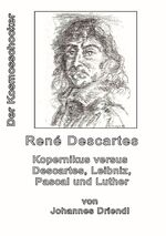 ISBN 9783946169208: Der Kosmosschocker - Kopernikus,versus, Descartes, Leibniz, Pascal und Luther