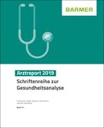 ISBN 9783946199205: BARMER Arztreport 2019 - Schriftenreihe zur Gesundheitsanalyse