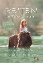 ISBN 9783946239130: REITEN für Pferdeflüsterer - So wirst du mit Pferden eine Einheit voller Vertrauen