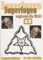 Superlogen regieren die Welt