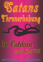 ISBN 9783946271666: Satans Thronerhebung im Vatikan am 29. Juni 1963